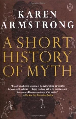A Short History of Myth (The Myths)
